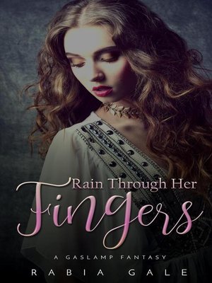cover image of Rain Through Her Fingers